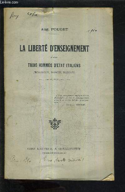 LA LIBERTE D'ENSEIGNEMENT D'APRES TROIS HOMMES D'ETAT ITALIENS (MINGHETTI BONGHI MAMIANI).