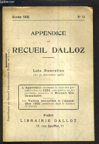 APPENDICE AU RECUEIL DALLOZ N10 ANNEE 1930 - SUPPLEMENT DU RECUEIL HEBDOMADAIRE DALLOZ N2-1931 - LOIS NOUVELLES 25-30 DECEMBRE 1930.