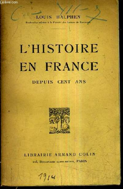 L'HISTOIRE EN FRANCE DEPUIS CENT ANS.