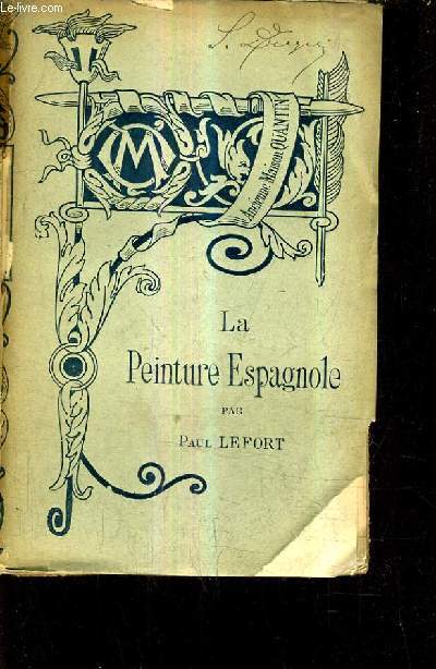 LA PEINTURE ESPAGNOLE - COLLECTION BIBLIOTHEQUE DE L'ENSEIGNEMENT DES BEAUX ARTS.
