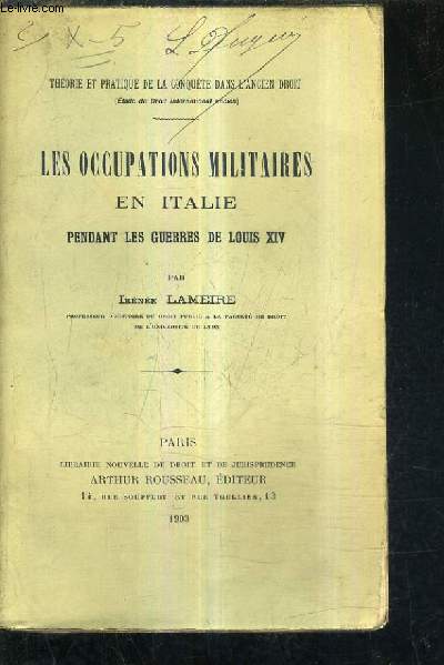 LES OCCUPATIONS MILITAIRES EN ITALIE PENDANT LES GUERRES DE LOUIS XIV.