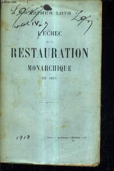 L'ECHEC DE LA RESTAURATION MONARCHIQUE EN 1875.