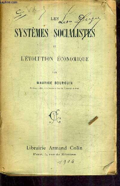LES SYSTEMES SOCIALISTES ET L'EVOLUTION ECONOMIQUE.