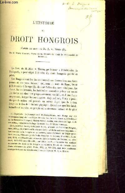 L'HISTOIRE DU DROIT HONGROIS D'APRES LE LIVRE DE M.A.V. TIMON (PLAQUETTE).