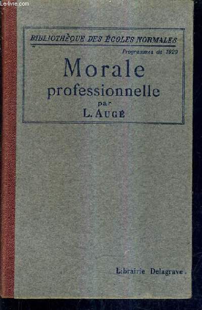 MORALE PROFESSIONNELLE - PROGRAMMES DE 1920.