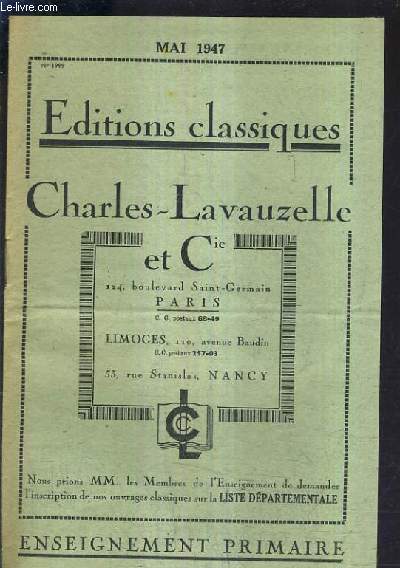 EDITIONS CLASSIQUES CHARLES LAVAUZELLE ET CIE N1999 - MAI 1947 - ENSEIGNEMENT PRIMAIRE.