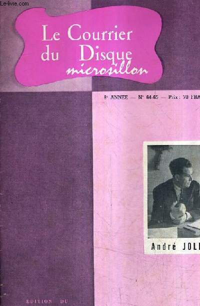 LE COURRIER DU DISQUE MICROSILLON N64-65 8E ANNEE NOUVELLE SERIE FEVRIER 1959 -