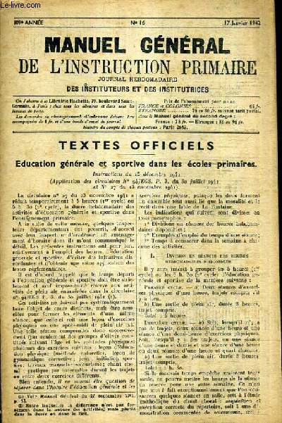 MANUEL DE L'INSTRUCTION PRIMAIRE JOURNAL HEBDOMADAIRE DES INSTITEURS ET INSTITUTRICES N16 17 JANVIER 1942 109E ANNEE .