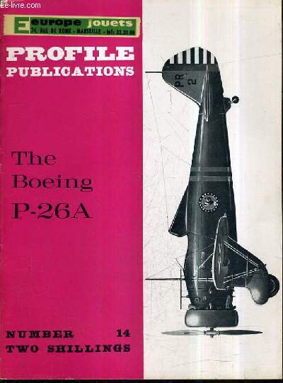 PROFILE PUBLICATIONS NUMBER 14 TWO SHILLINGS - THE BOEING P.26A.