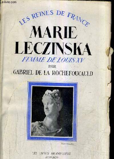 MARIE LECZINSKA FEMME DE LOUIS XV 1703-1768.