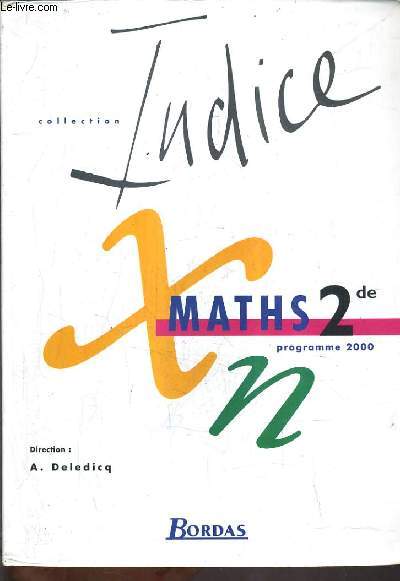 MATHS 2DE PROGRAMME 2000 - COLLECTION INDICE.