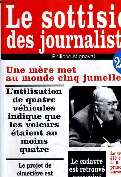 LE SOTTISIER DES JOURNALISTES 2002.