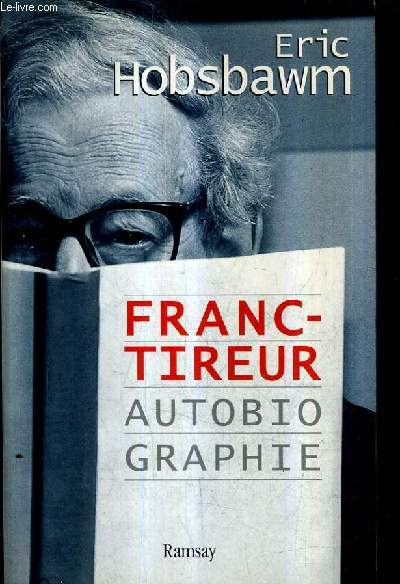 FRANC TIREUR - AUTOBIOGRAPHIE.