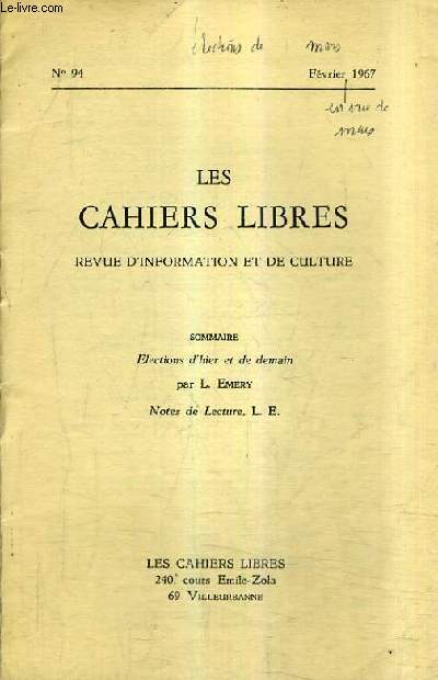 LES CAHIERS LIBRES REVUE D'INFORMATION ET DE CULTURE N94 FEVRIER 1967 - Elections d'hier et de demain - Notes de lecture.