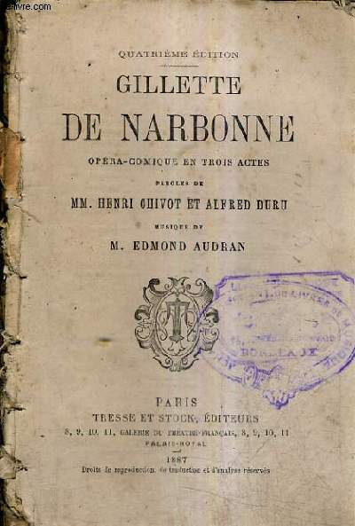 GILETTE DE NARBONNE OPERA COMIQUE EN TROIS ACTES / 4E EDITION.