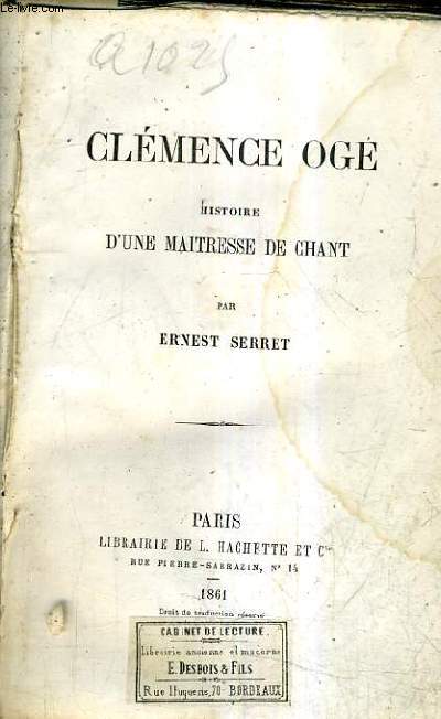 CLEMENCE OGE HISTOIRE D'UNE MAITRESSE DE CHANT.