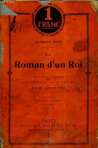 LE ROMAN D'UN ROI / 2E EDITION.