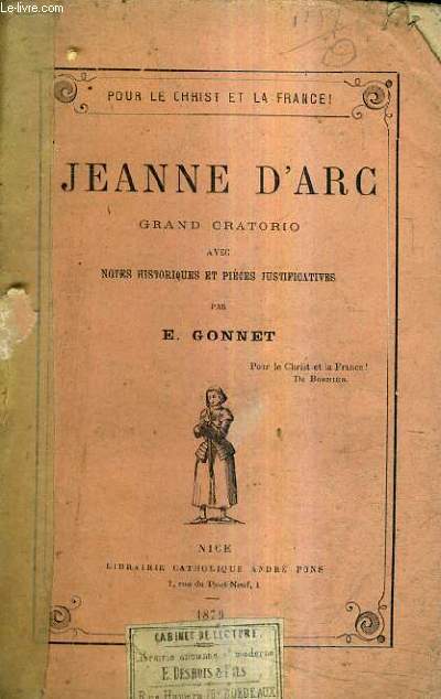 JEANNE D'ARC GRAND ORATORIO AVEC NOTES HISTORIQUES ET PIECES JUSTIFICATIVES.