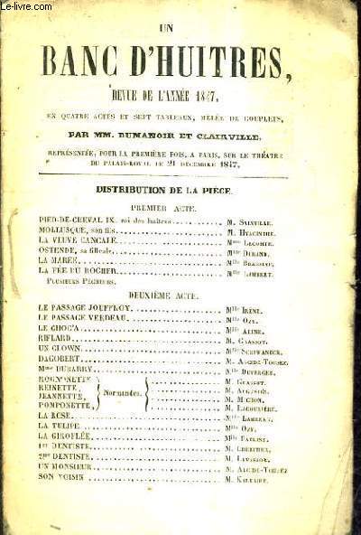 UN BANC D'HUITRES REVUE DE L'ANNEE 1847 EN QUATRE ACTES ET SEPT TABLEAUX MELEE DE COUPLETS.