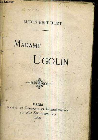 MADAME UGOLIN.