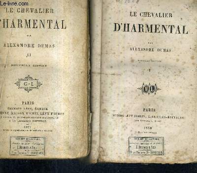 LE CHEVALIER D'HARMENTAL / EN DEUX TOMES / TOMES 1 + 2 / NOUVELLE EDITION.