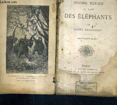SECOND VOYAGE AU PAYS DES ELEPHANTS.