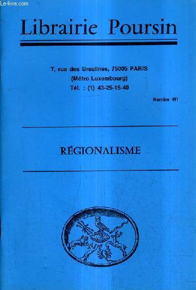 CATALOGUE DE LA LIBRAIRIE POURSIN N491 - REGIONALISME.