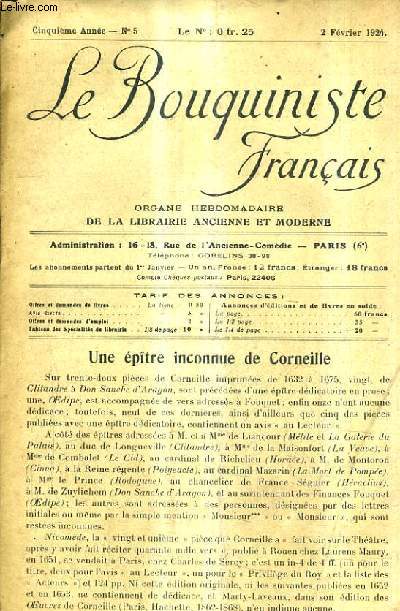 LE BOUQUINISTE FRANCAIS N5 5E ANNEE - 2 FEVRIER 1924 - Une ptre inconnue de Corneille - liste des annonciers - ouvrages d'occasion - demandes.