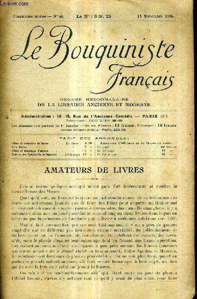 LE BOUQUINISTE FRANCAIS N46 5E ANNEE - 15 NOVEMBRE 1924 - amateurs de livres - liste des annonciers - ouvrages d'occasion offres demandes .