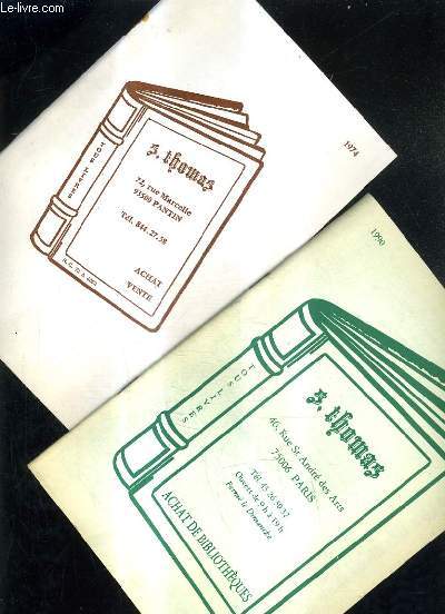 LOT DE 2 CATALOGUES DE LA LIBRAIRIE MADAME SIMONE THOMAS - TOUS LIVRES - CATALOGUE 1974 + N2 DE 1990.