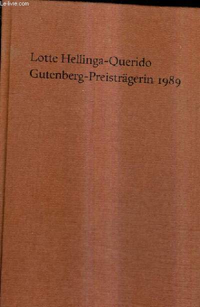 LOTTE HELLINGA QUERIDO GUTENBERG PREISTRAGERIN 1989.