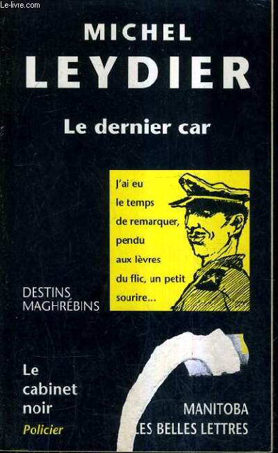 LE DERNIER CAR / COLLECTION LE CABINET NOIR N43.