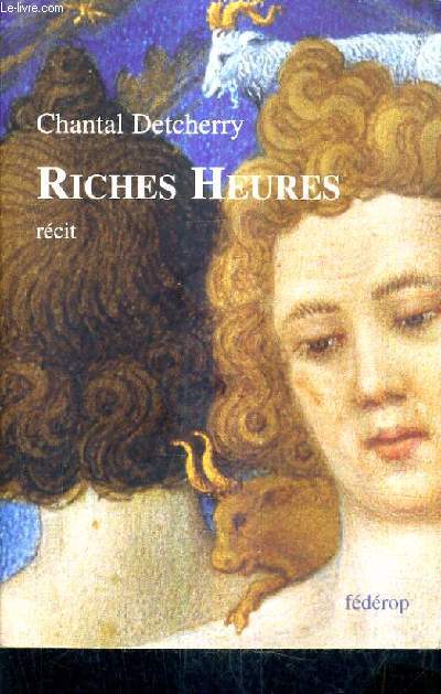 RICHES HEURES.