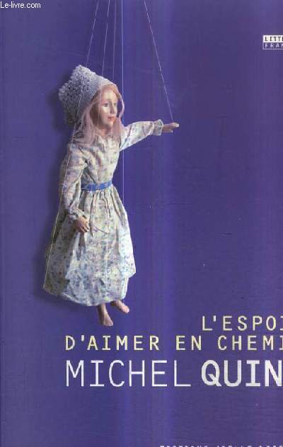 L'ESPOIR D'AIMER EN CHEMIN.