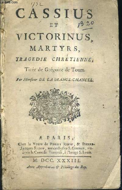 CASSIUS ET VICTORINUS MARTYRS TRAGEDIE CHRETIENNE - TIREE DE GREGOIRE DE TOURS.