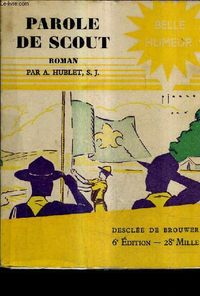PAROLE DE SCOOT - ROMAN / 6E EDITION.