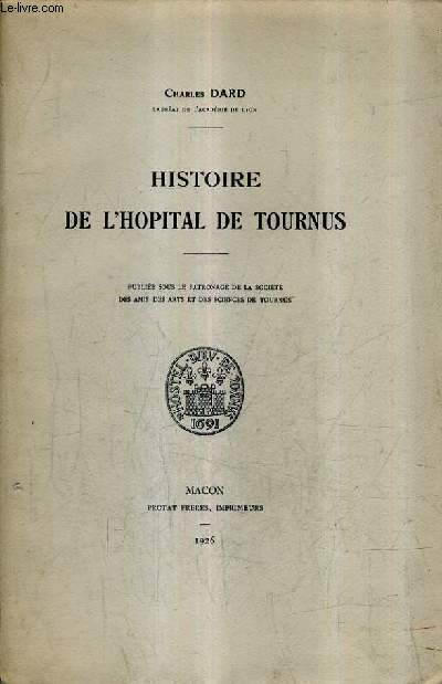 HISTOIRE DE L'HOPITAL DE TOURNUS.