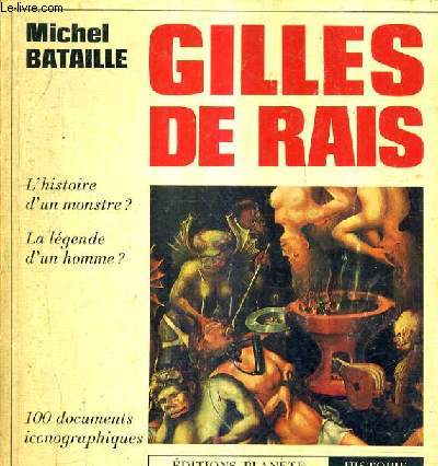 GILLES DE RAIS - 100 DOCUMENTS ICONOGRAPHIQUES
