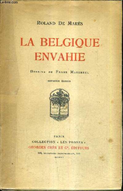 LA BELGIQUE ENVAHIE / 2E EDITION.