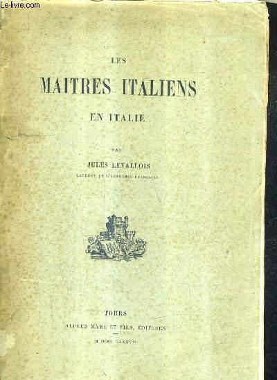 LES MAITRES ITALIENS EN ITALIE.