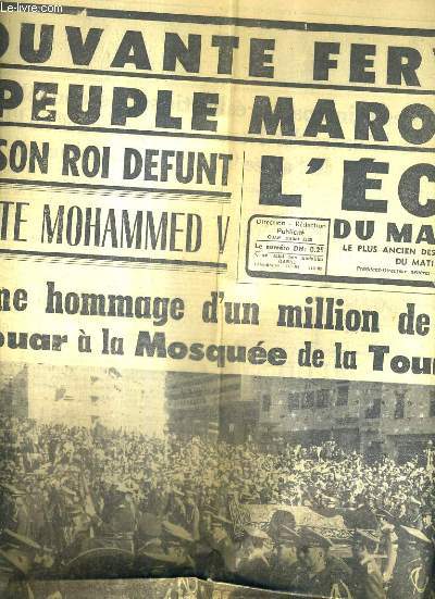 L'ECHO DU MAROC 45E ANNEE N17.095 1ER MARS 1961 - le suprme hommage d'un million de personnes du mchouar  la mosque de la tour hassan - chec au paludisme - les obsques de M.Delorme dcd aprs une longue carrire au maroc etc.