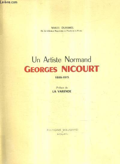 UN ARTISTE NORMAND GEORGES NICOURT 1886-1915.