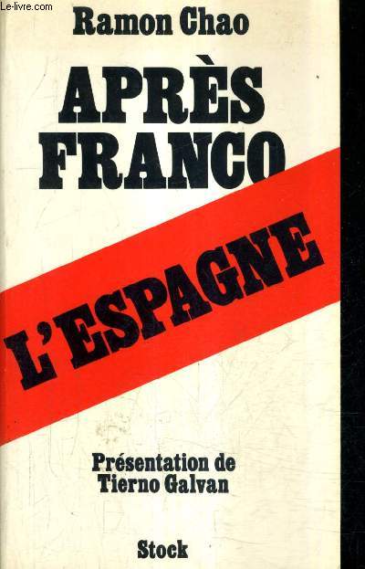 APRES FRANCO L'ESPAGNE.
