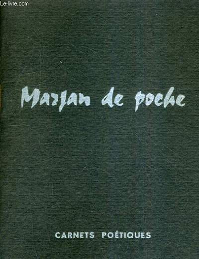 MARJAN DE POCHE / COLLECTION CARNETS POETIQUES.