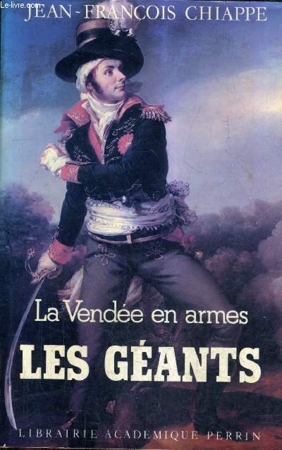 LA VENDEE ARMES - TOME 2 : LES GEANTS.