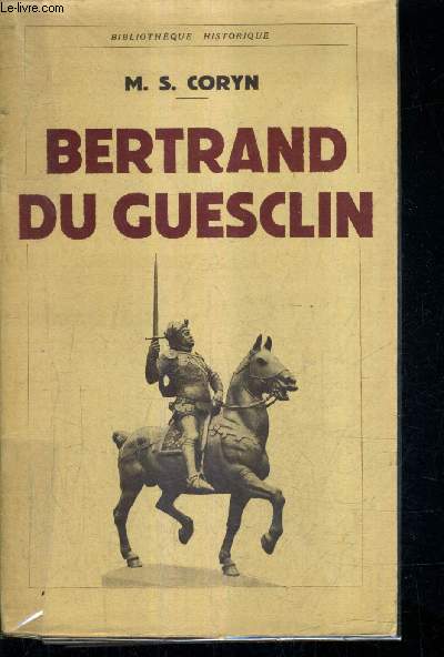BERTRAND DE GUESCLIN 1320-1380.