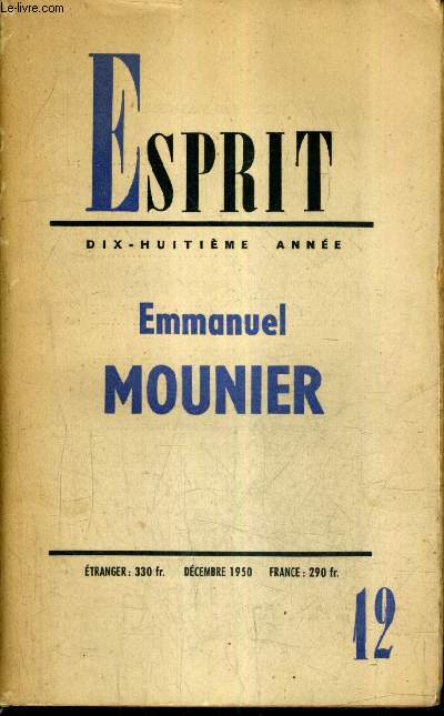 ESPRIT N174 18E ANNEE - JOUNAUX DE PRISON D'EMMANUEL MOUNIER - DECEMBRE 1950.