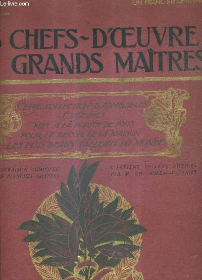 LES CHEFS D'OEUVRE DES GRANDS MAITRES - LIVRAISON 2 - INCOMPLET MANQUE UNE PLANCHE .