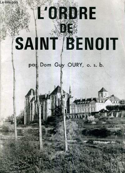 L'ORDRE DE SAINT BENOIT.