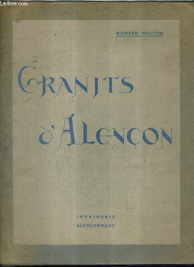 GRANITS D'ALENCON.